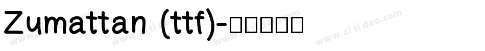 Zumattan (ttf)字体转换